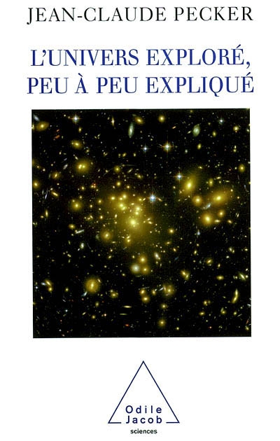 univers exploré, peu à peu expliqué (L') - 