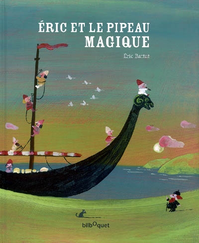 Eric et le pipeau magique - 