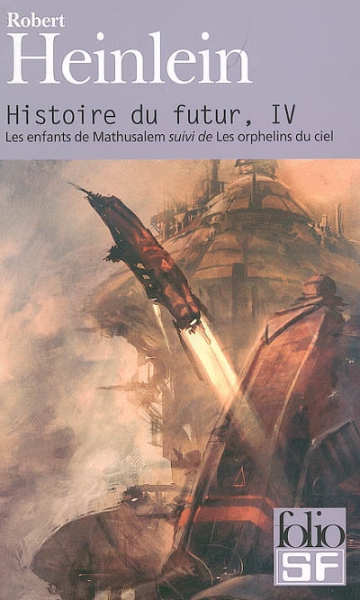 Les enfants de Mathusalem suivi de Les orphelins du ciel - 