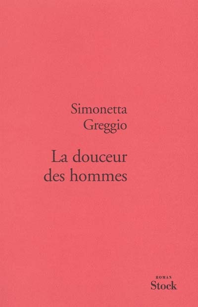 douceur des hommes (La) - 