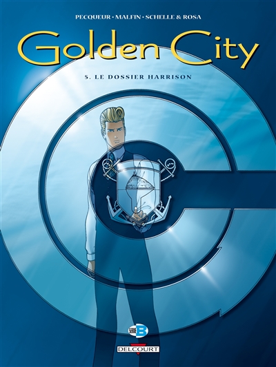 Golden city 5 : le dossier Harrison - 