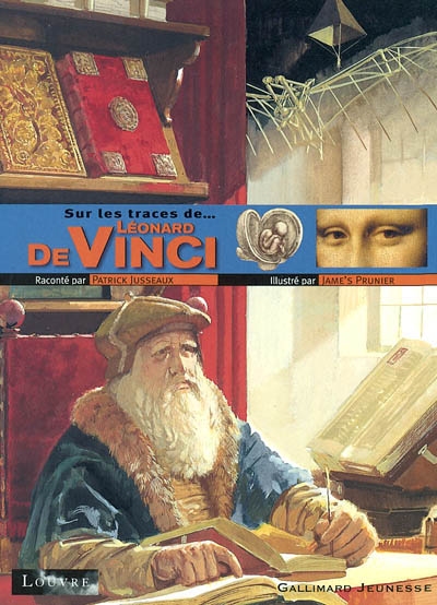 Léonard de Vinci sur les traces de... Léonard - 