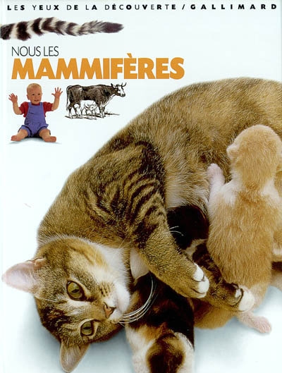 Nous, les mammifères - 