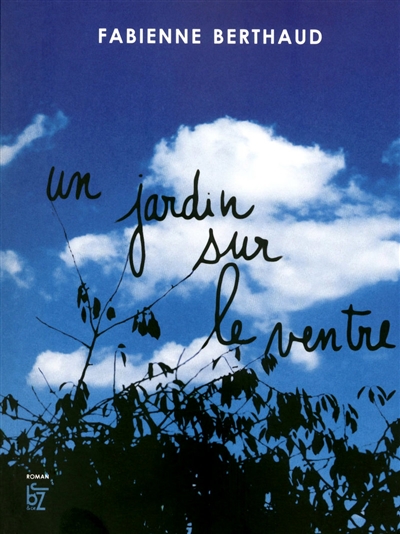 Jardin sur le ventre (Un) - 