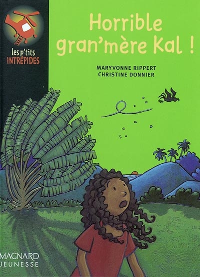 Horrible grand'mère Kal ! - 