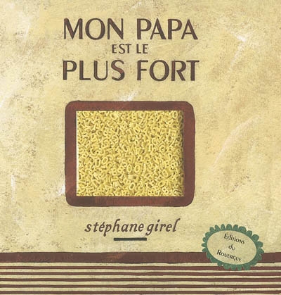 Mon papa est le plus fort - 