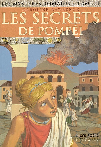 secrets de Pompéi (Les ) - 