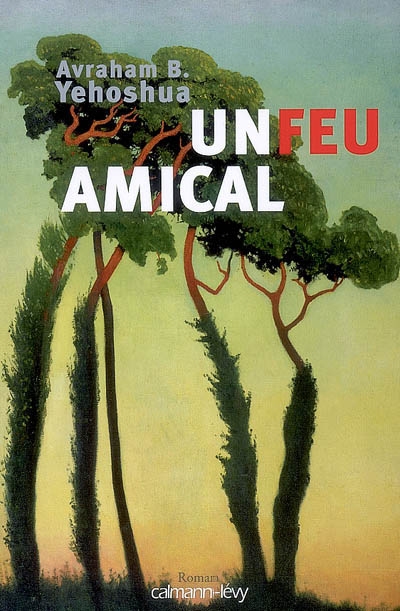 Un feu amical - 