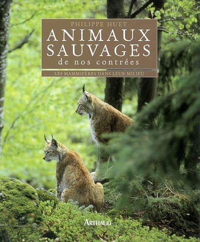 Animaux sauvages de nos contrées - 