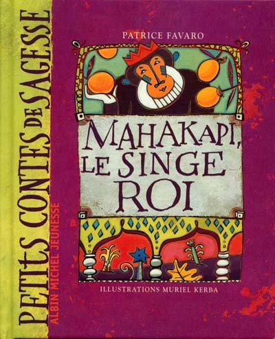 Mahakapi, le singe roi - 