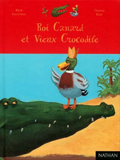 Roi Canard et Vieux Crocodile - 