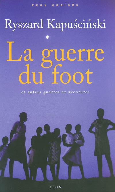 guerre du foot (La) - 