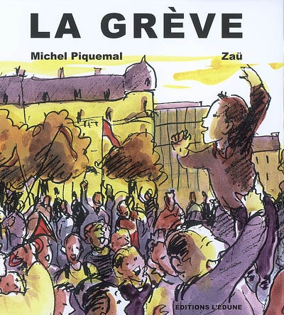 grève (La) - 