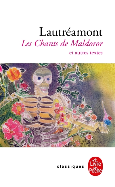 chants de Maldoror (Les ) - Poésies I et II - Lettres - 