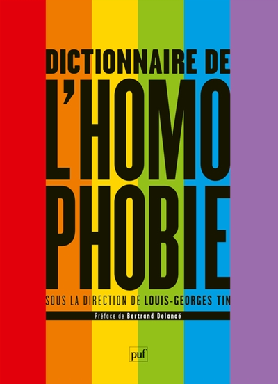 Dictionnaire de l'homophobie - 