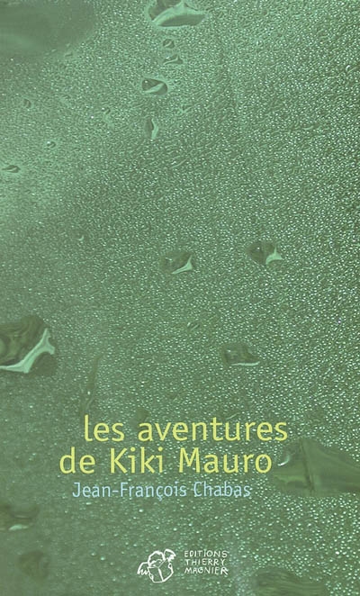 aventures de Kiki Mauro (Les ) - 