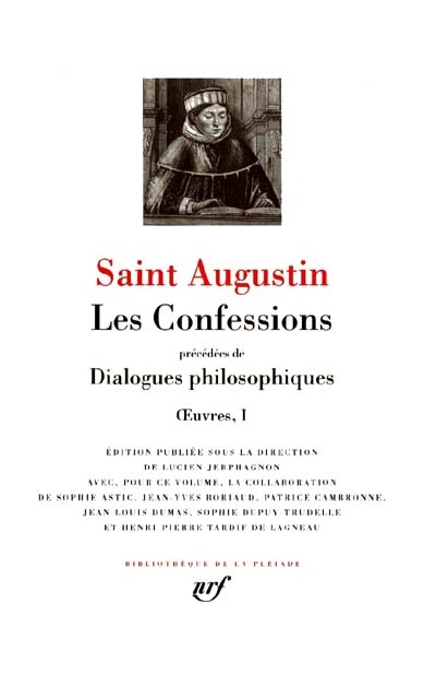 Confessions (Les ) - précédé de Dialogues philosophiques - 