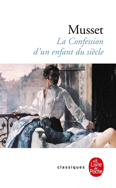 La confession d'un enfant du siècle - 