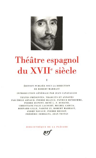 Théâtre espagnol du XVIIe siècle. Tome 1 - 