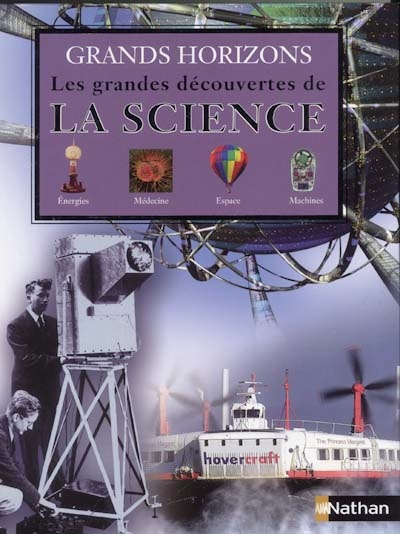 grandes découvertes de la science (Les ) - 