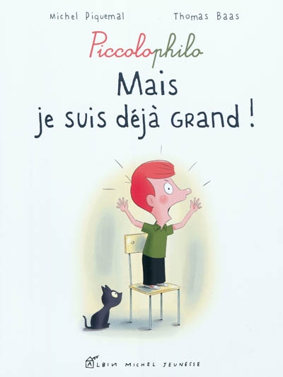 Mais je suis déjà grand ! - 