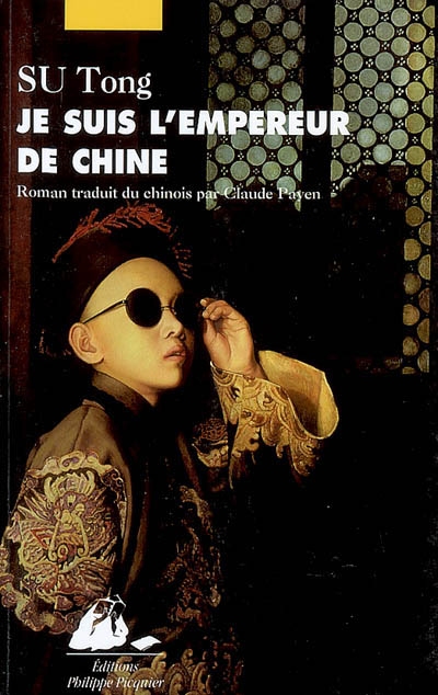 Je suis l'empereur de Chine - 