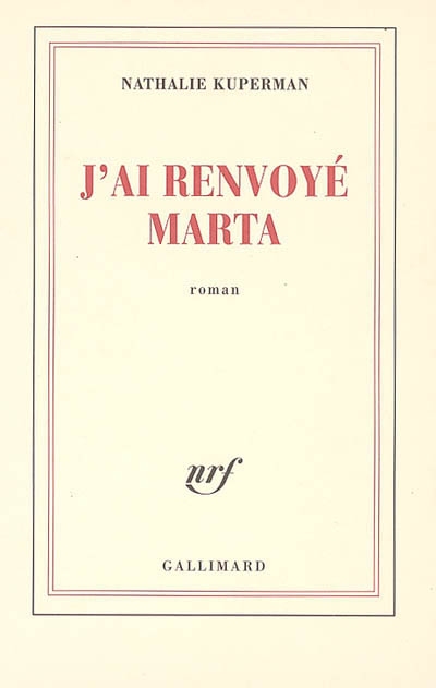 J'ai renvoyé Marta - 