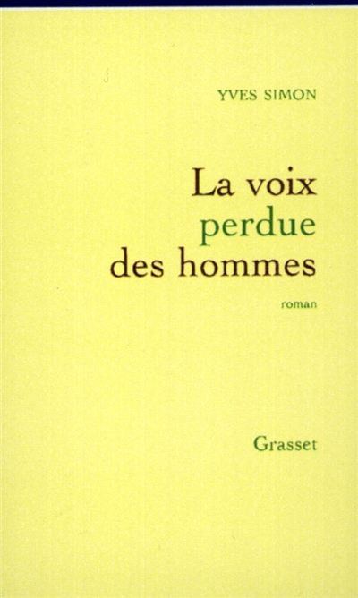 voix perdue des hommes (La) - 