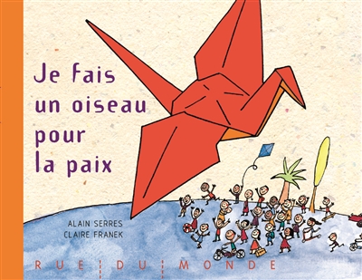 Je fais un oiseau pour la paix - 