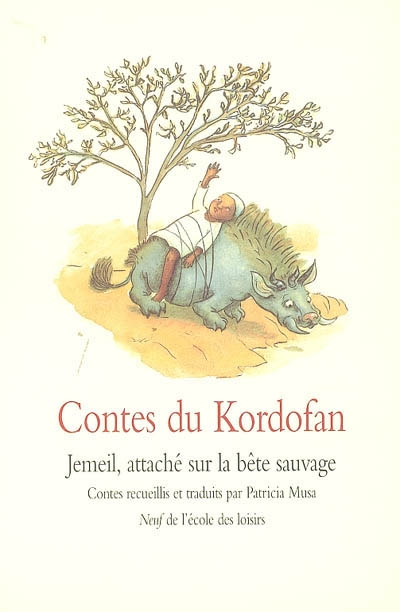 Contes du Kordofan (Soudan) - 