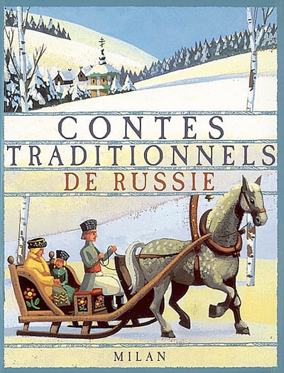 Contes traditionnels de Russie - 