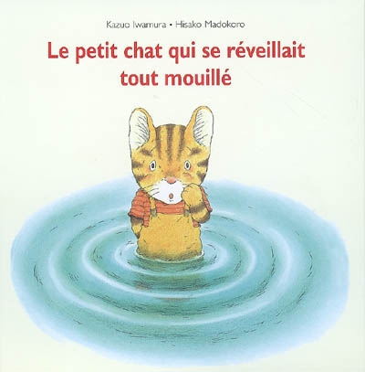 petit chat qui se réveillait tout mouillé (Le) - 