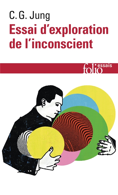 Essai d'exploration de l'inconscient - 