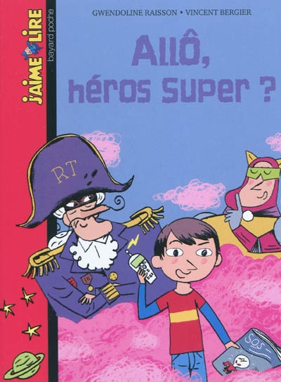 Allo, héros super ? - 