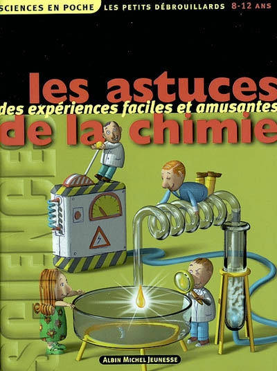 astuces de la chimie (Les ) - 