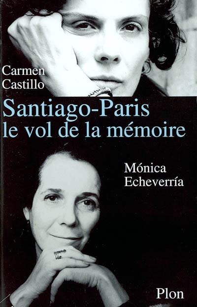 Santiago-Paris, le vol de la mémoire - 