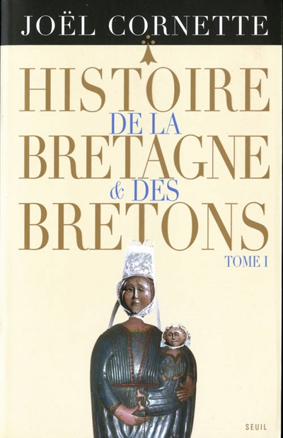 Des âges obscurs au règne de Louis XIV - 