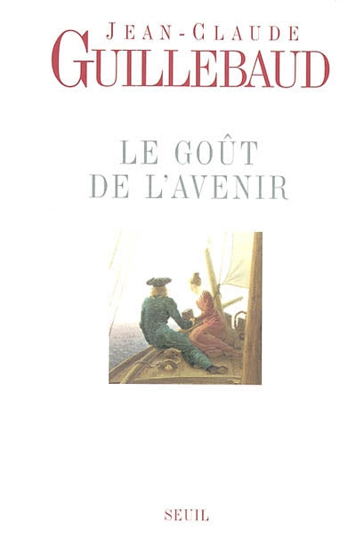 goût de l'avenir (Le) - 