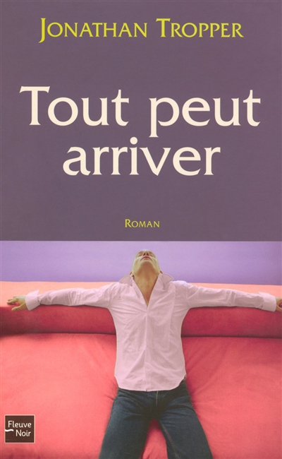 Tout peut arriver - 