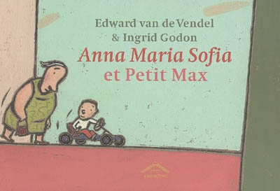 Anna Maria Sofia et Petit Max - 