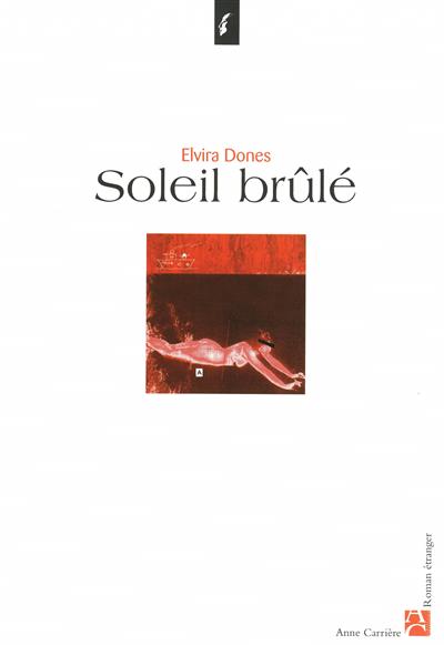 Soleil brûlé - 