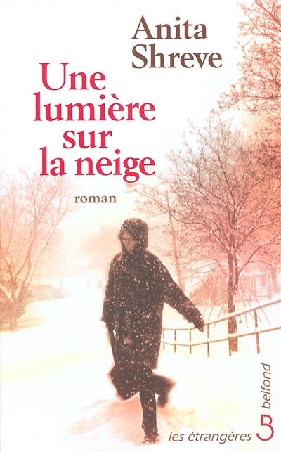 Une lumière sur la neige - 