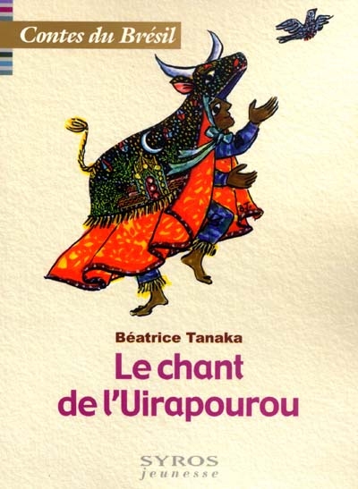 Chant de l'Uirapourou (Le) - 