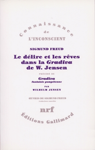 Délire et rêves dans la "Gradiva" de W. Jensen - 