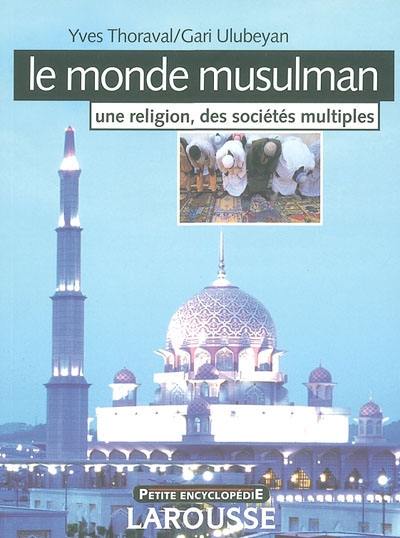 monde musulman (Le) - 