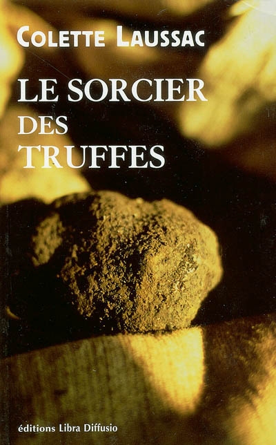 Sorcier des truffes (Le) - 