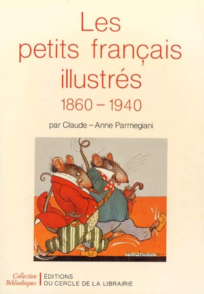 Petits français illustrés (Les ) - 