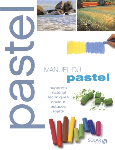 Manuel du pastel - 