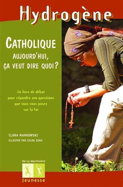 Catholique aujourd'hui, ça veut dire quoi ? - 