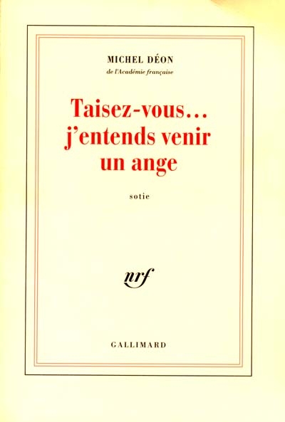 Taisez-vous... j'entends venir un ange - 